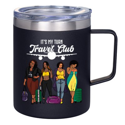 It's My Turn Travel Club Traveling Black African American Women 12oz Stainless Steel Coffee Mug