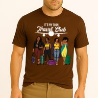 It's My Turn Travel Club Traveling Black African American Women Performance Shirt