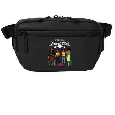 It's My Turn Travel Club Traveling Black African American Women Crossbody Pack