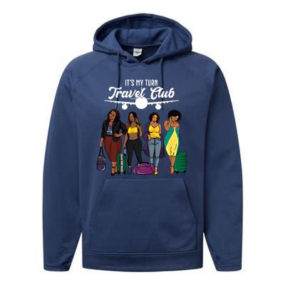 It's My Turn Travel Club Traveling Black African American Women Performance Fleece Hoodie