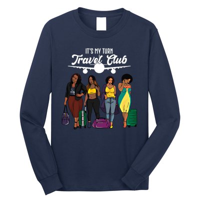 It's My Turn Travel Club Traveling Black African American Women Long Sleeve Shirt