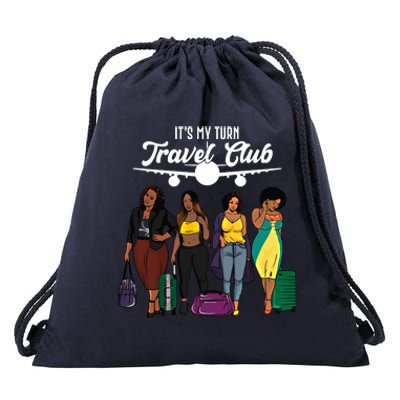 It's My Turn Travel Club Traveling Black African American Women Drawstring Bag