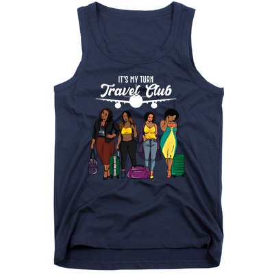 It's My Turn Travel Club Traveling Black African American Women Tank Top