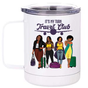 It's My Turn Travel Club Traveling Black African American Women 12 oz Stainless Steel Tumbler Cup