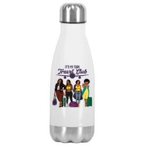 It's My Turn Travel Club Traveling Black African American Women Stainless Steel Insulated Water Bottle