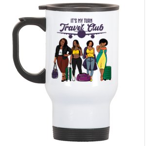 It's My Turn Travel Club Traveling Black African American Women Stainless Steel Travel Mug