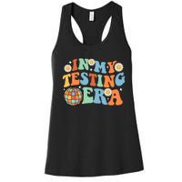 In My Testing Era, Funny Testing Teacher, Teaching Student Women's Racerback Tank