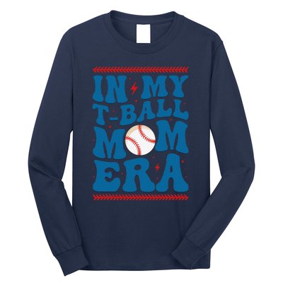 In My Tball Mom Era Baseball Mom Groovy MotherS Day Long Sleeve Shirt