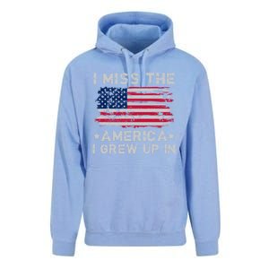 I Miss The America I Grew Up In American Flag Patriotic Meaningful Gift Unisex Surf Hoodie