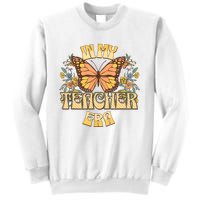 In My Teacher Era Back To School Teacher Appreciat Sweatshirt