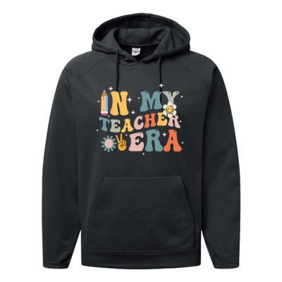 In My Teacher Era First Day Of School Teacher Back To School Performance Fleece Hoodie