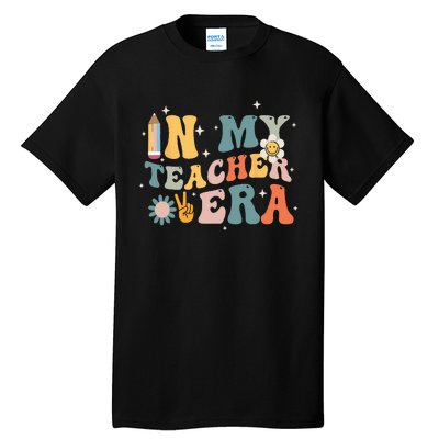 In My Teacher Era First Day Of School Teacher Back To School Tall T-Shirt