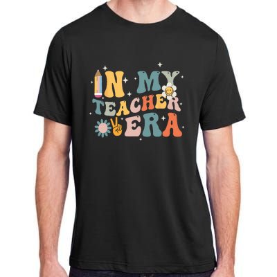 In My Teacher Era First Day Of School Teacher Back To School Adult ChromaSoft Performance T-Shirt