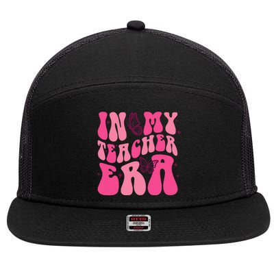 In My Teacher Era Back To School 1st Of School Teacher 7 Panel Mesh Trucker Snapback Hat