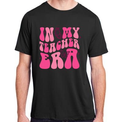 In My Teacher Era Back To School 1st Of School Teacher Adult ChromaSoft Performance T-Shirt