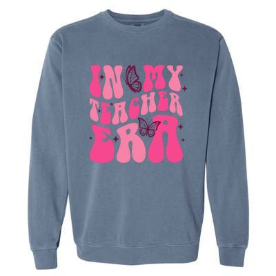 In My Teacher Era Back To School 1st Of School Teacher Garment-Dyed Sweatshirt