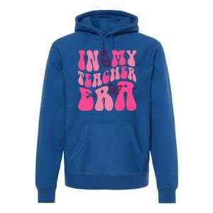 In My Teacher Era Back To School 1st Of School Teacher Premium Hoodie