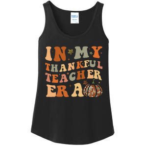 In My Thankful Teacher Era Cute Groovy Thanksgiving Teacher Ladies Essential Tank