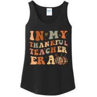 In My Thankful Teacher Era Cute Groovy Thanksgiving Teacher Ladies Essential Tank