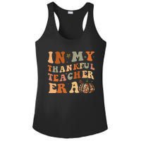 In My Thankful Teacher Era Cute Groovy Thanksgiving Teacher Ladies PosiCharge Competitor Racerback Tank