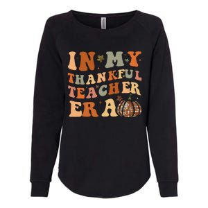 In My Thankful Teacher Era Cute Groovy Thanksgiving Teacher Womens California Wash Sweatshirt