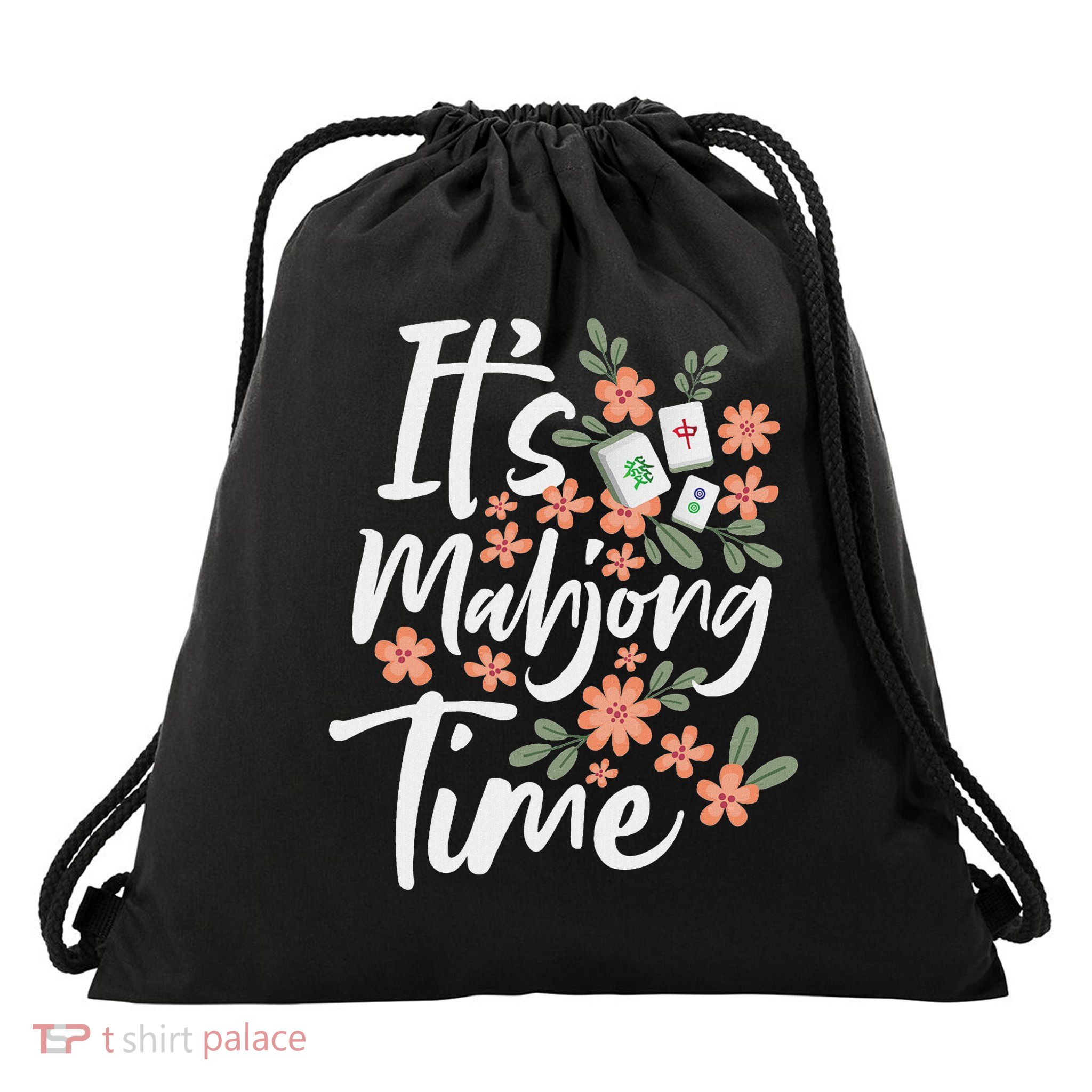It's Mahjong Time Gambling Chinese Game Casino Player Drawstring Bag