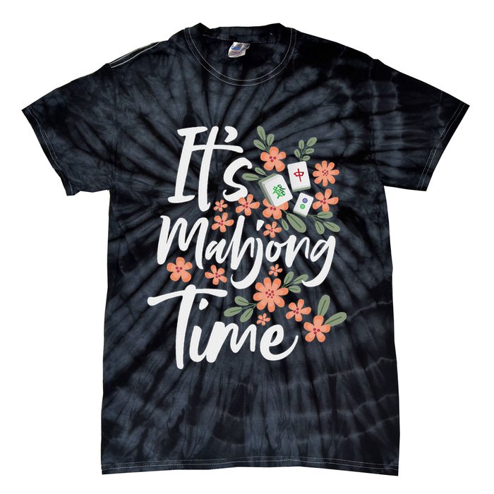 It's Mahjong Time Gambling Chinese Game Casino Player Tie-Dye T-Shirt