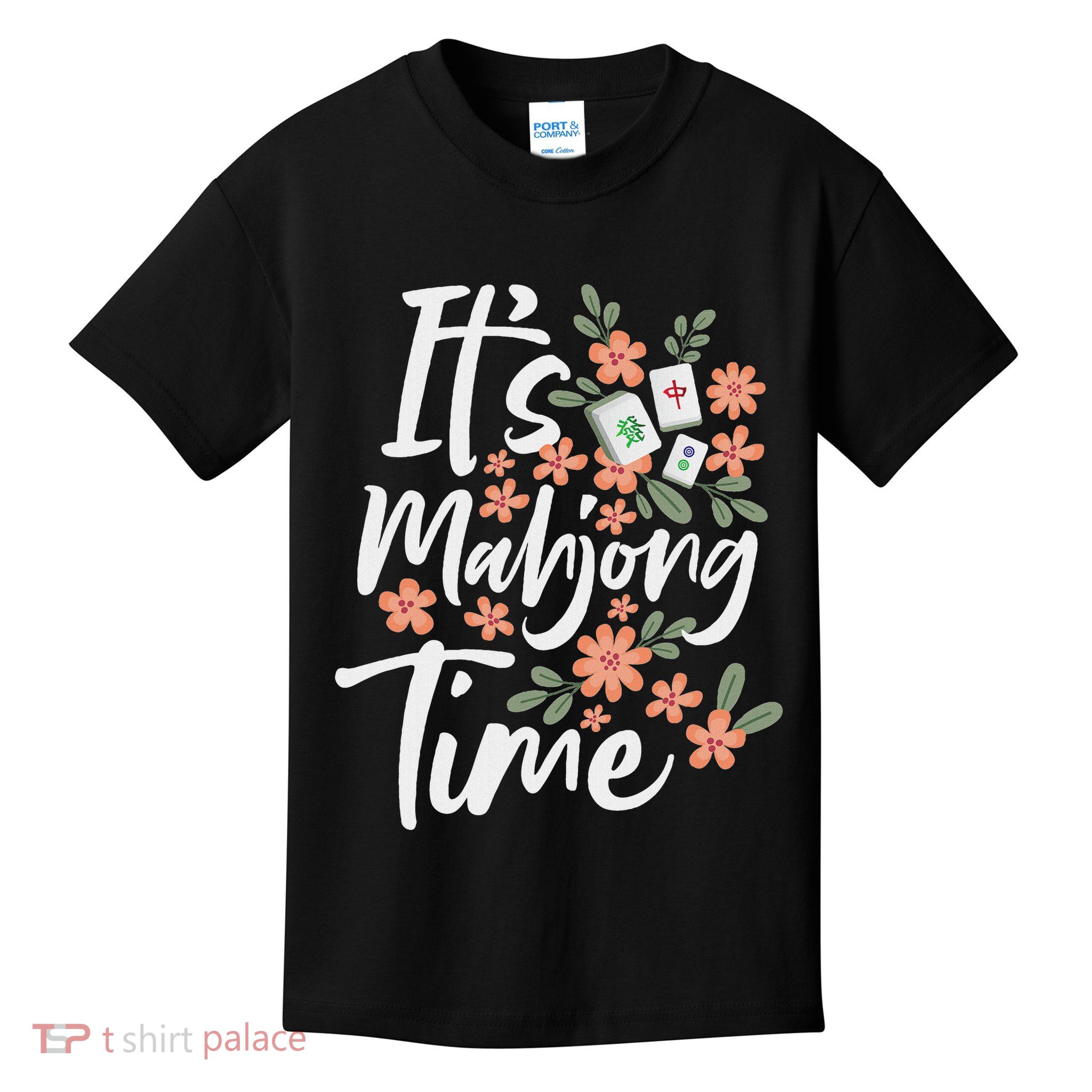 It's Mahjong Time Gambling Chinese Game Casino Player Kids T-Shirt