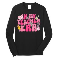 In My Teacher Era First Day Of School Back To School Long Sleeve Shirt