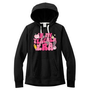 In My Teacher Era First Day Of School Back To School Women's Fleece Hoodie