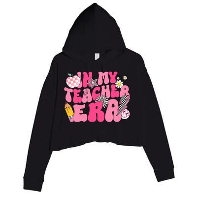In My Teacher Era First Day Of School Back To School Crop Fleece Hoodie