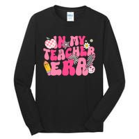 In My Teacher Era First Day Of School Back To School Tall Long Sleeve T-Shirt