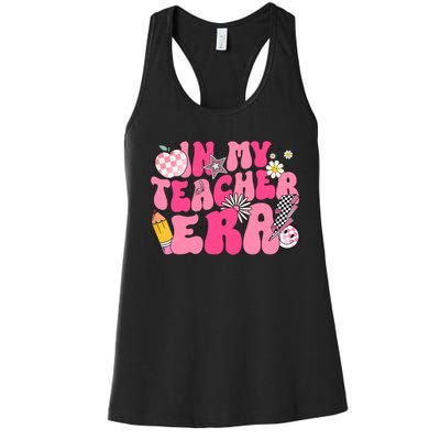 In My Teacher Era First Day Of School Back To School Women's Racerback Tank