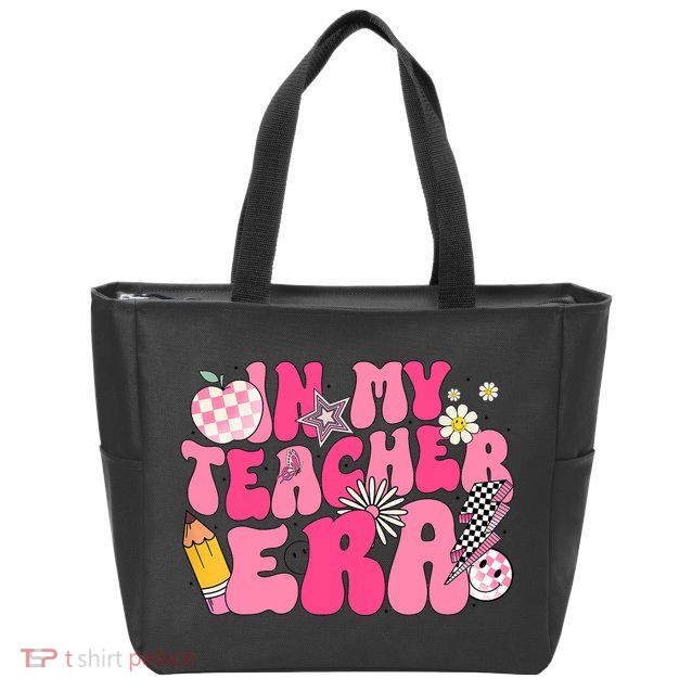 In My Teacher Era First Day Of School Back To School Zip Tote Bag