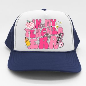 In My Teacher Era First Day Of School Back To School Trucker Hat