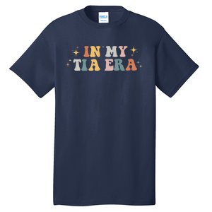 In My Tia Era Retro Groovy Funny Cool Aunt Auntie Club Premium Tall T-Shirt