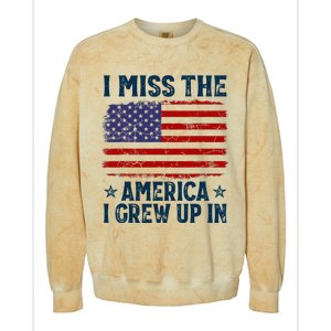 I Miss The America I Grew Up In American Patriotic Us Flag Colorblast Crewneck Sweatshirt