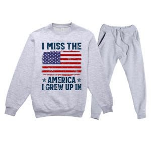 I Miss The America I Grew Up In American Patriotic Us Flag Premium Crewneck Sweatsuit Set