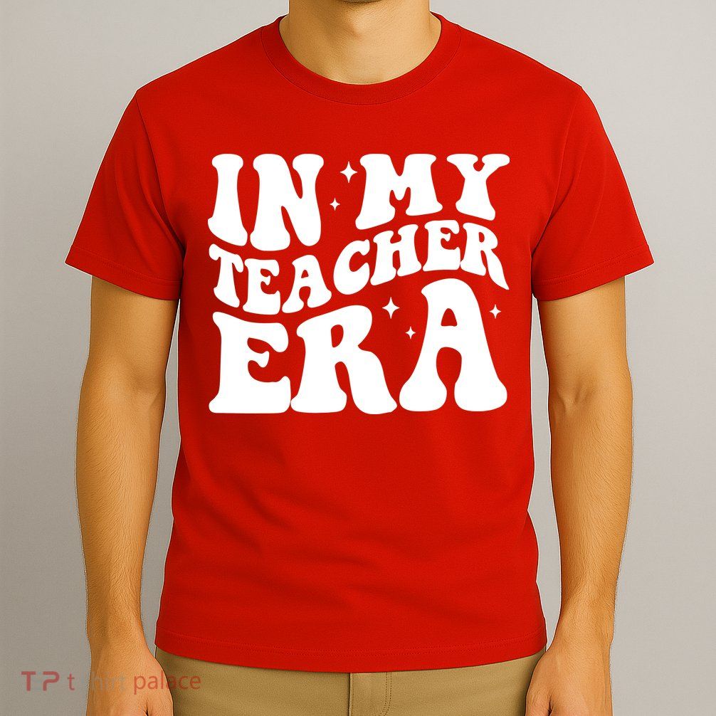 In My Teacher Era T-Shirt