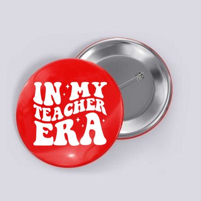 In My Teacher Era Button
