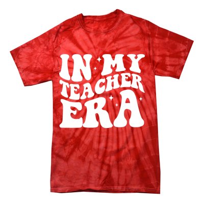 In My Teacher Era Tie-Dye T-Shirt