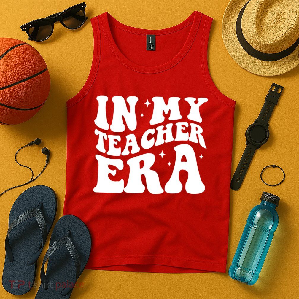 In My Teacher Era Tank Top