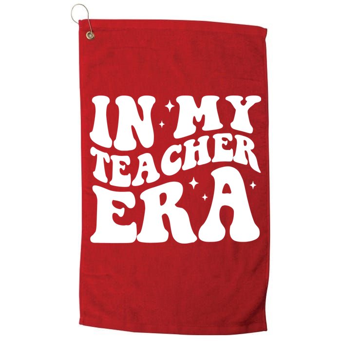 In My Teacher Era Golf Towel