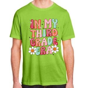 In My Third Grade Era 3rd Grade Girl Teacher Back To School Adult ChromaSoft Performance T-Shirt