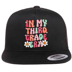 In My Third Grade Era 3rd Grade Girl Teacher Back To School Flat Bill Trucker Hat