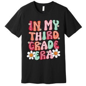 In My Third Grade Era 3rd Grade Girl Teacher Back To School Premium T-Shirt