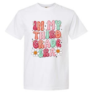 In My Third Grade Era 3rd Grade Girl Teacher Back To School Garment-Dyed Heavyweight T-Shirt