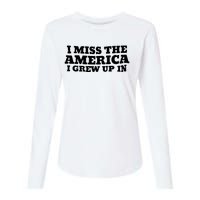 I Miss The America I Grew Up In Womens Cotton Relaxed Long Sleeve T-Shirt