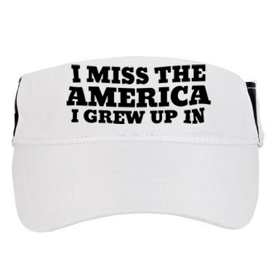 I Miss The America I Grew Up In Adult Drive Performance Visor