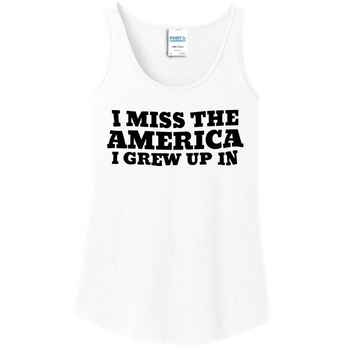 I Miss The America I Grew Up In Ladies Essential Tank